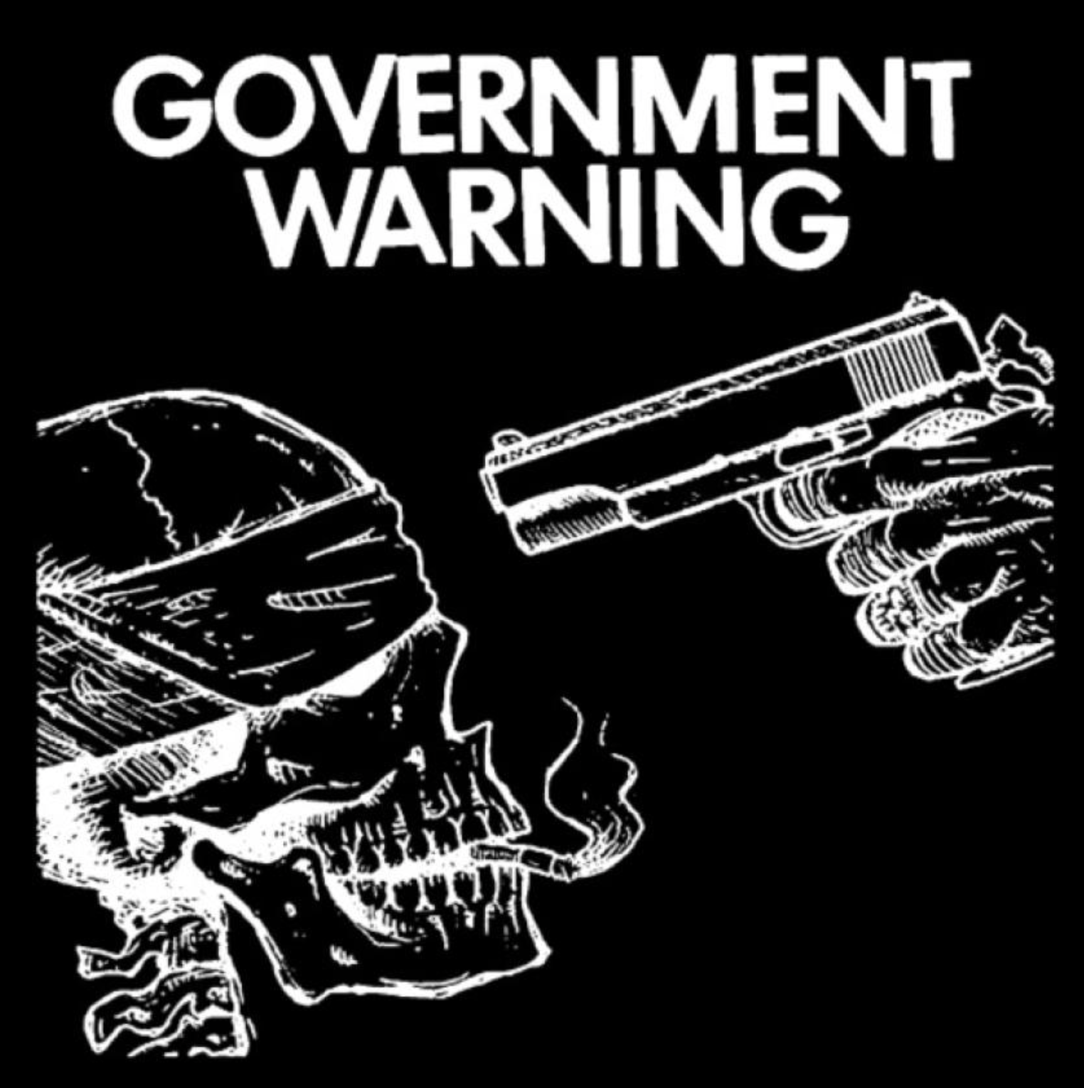 Government Warning - Shirt